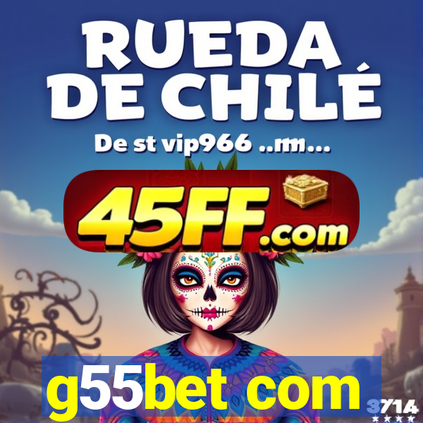g55bet com